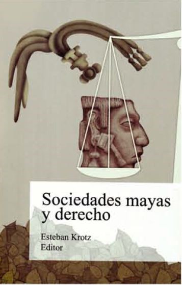 Sociedades mayas y derecho