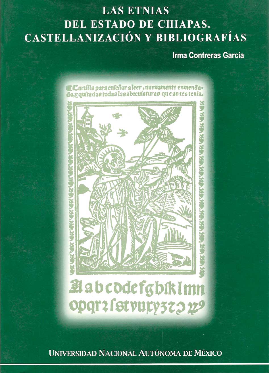 Las etnias del estado de Chiapas, castellanización y bibliografías