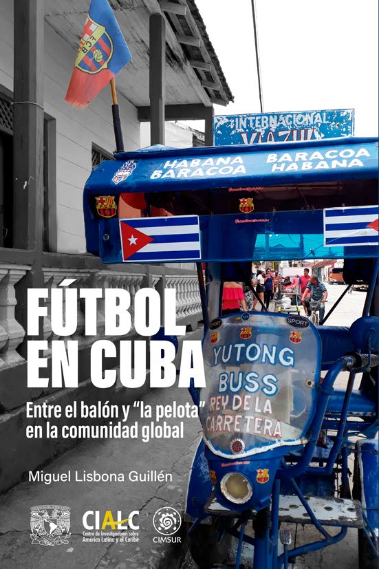Fútbol en Cuba. Entre el balón y 